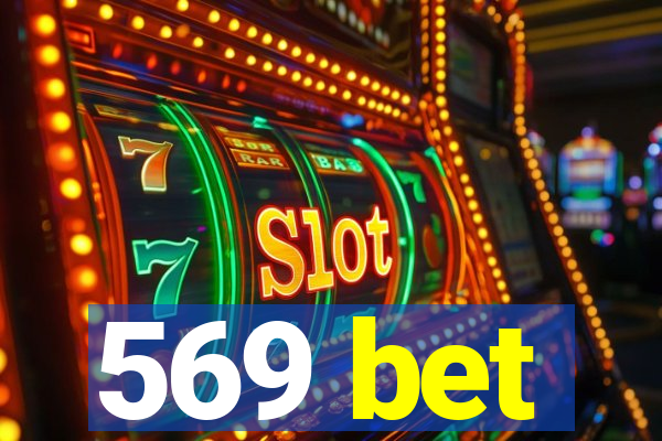 569 bet